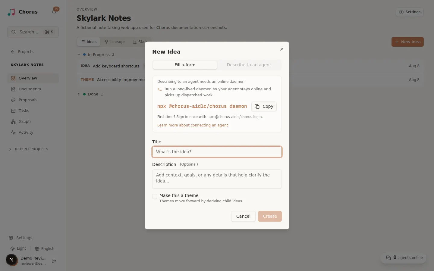 New Idea dialog on a project Overview, showing the Fill a form and Describe to an agent tabs and the Make this a theme option
